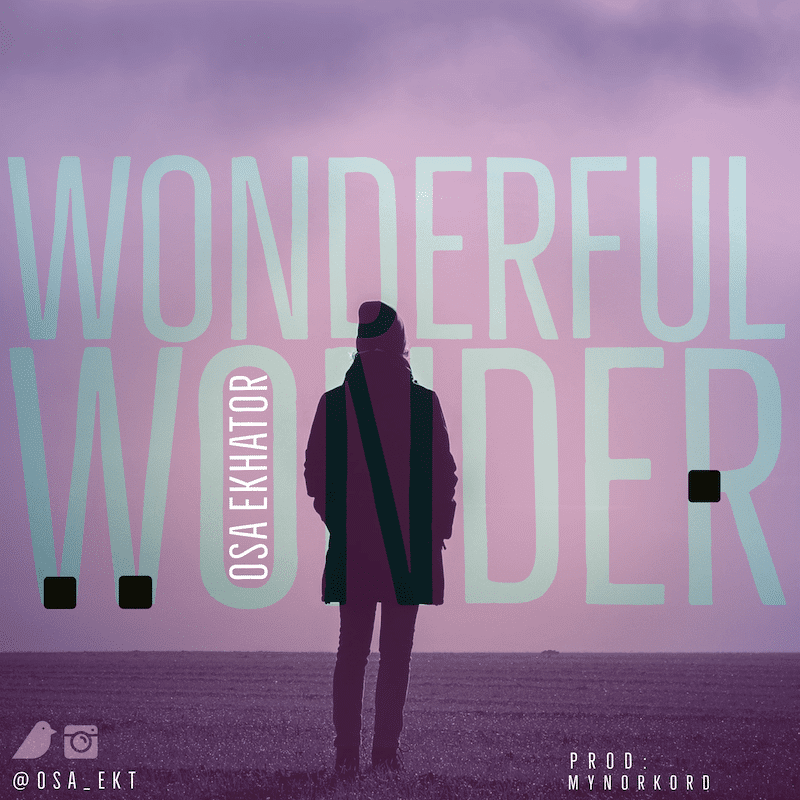 DOWNLOAD MP3: Wonderful Wonder – Osa Ekhator
