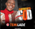 DOWNLOAD MP3: Temilade – If Nor Be God