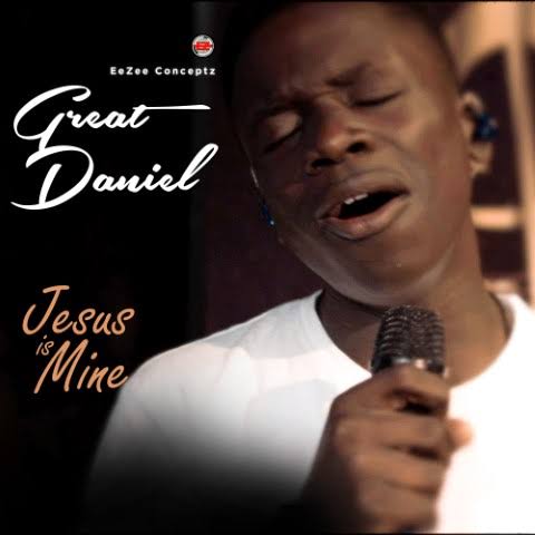 Great Daniel - Jesus is Mine