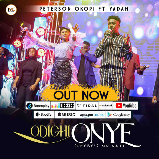 Peterson Okopi - Odighi Onye ft Yadah