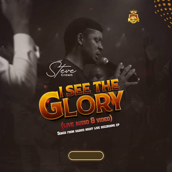 Steve Crown – I See The Glory