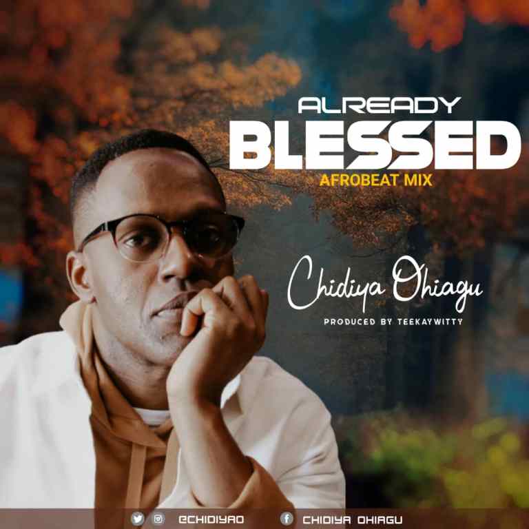 Already Blessed by Chidiya Ohiagu