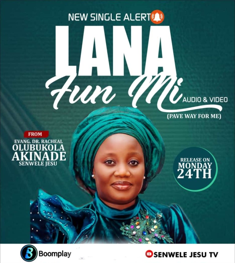 Lana Fun Mi by Bukola Akinade (Senwele Jesu)