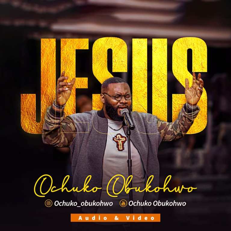 Jesus – Ochuko Obukohwo