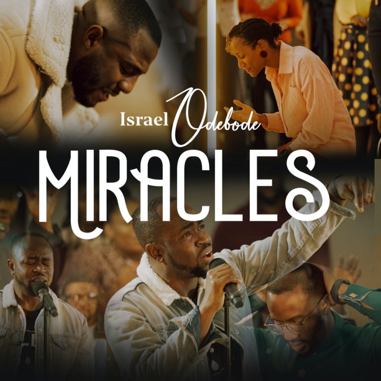Miracles (Live) – Israel Odebode