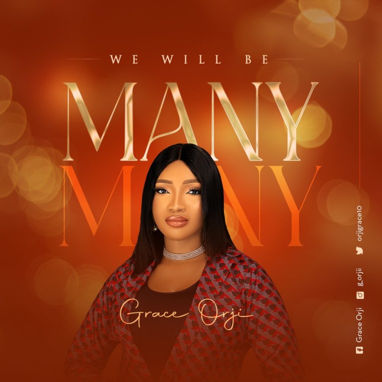Grace Orji - We Will Be Many