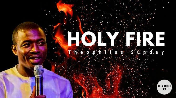 Theophilus Sunday – Holy Fire