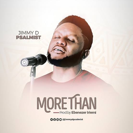 Jimmy D Psalmist - More Than