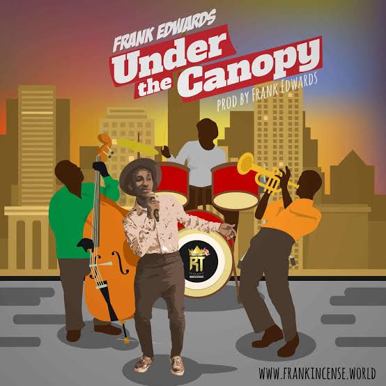 Frank Edwards – Under The Canopy