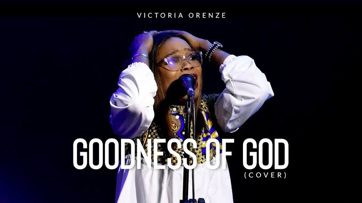 Victoria Orenze – Goodness Of God