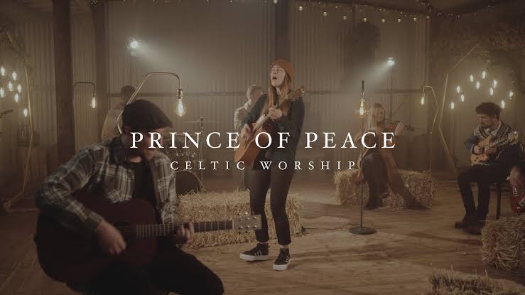 Celtic Worship – Prince of Peace