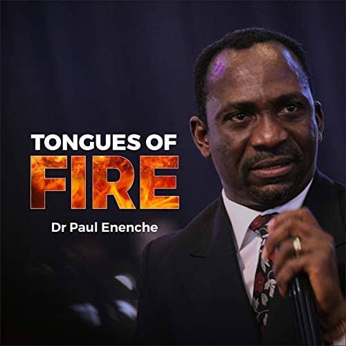 Dr Paul Enenche – Tongues Of Fire