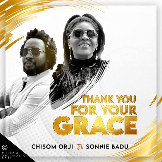 Chisom Orji - Thank You For Your Grace Ft. Sonnie Badu