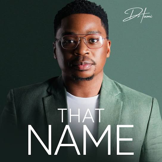 Dr Tumi - That Name