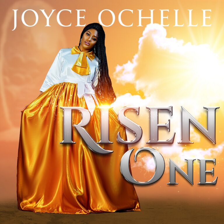 Joyce Ochelle - Risen One