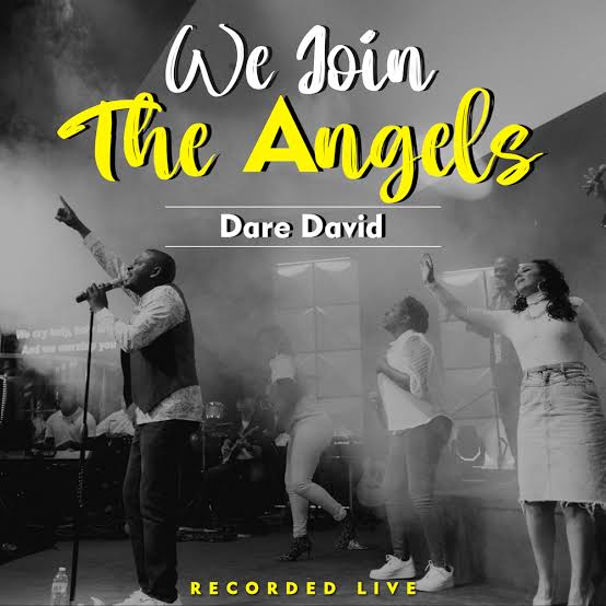Dare David – We Join The Angels