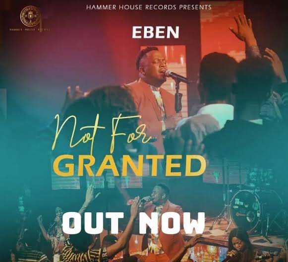 Eben – Not For Granted
