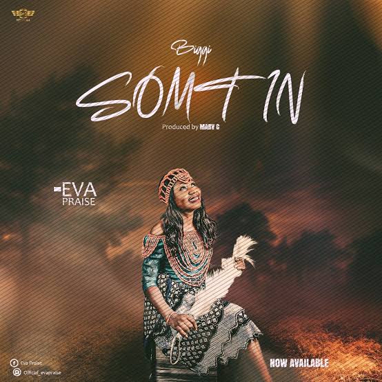 Eva Praise – Biggi Something