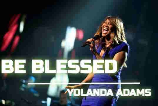 Yolanda Adams – Be Blessed