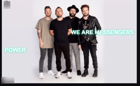 We Are Messengers – Power