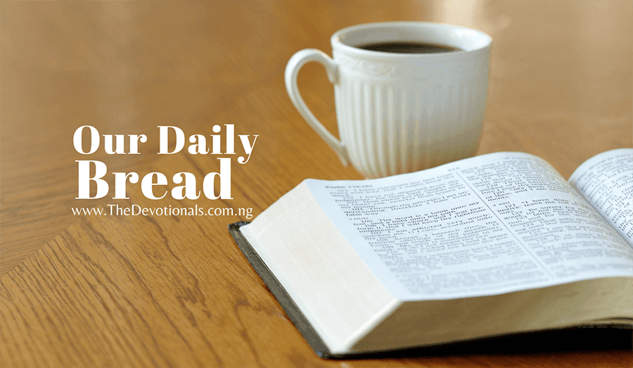 Our Daily Bread Devotional For 8th June 2025 – Language of Love